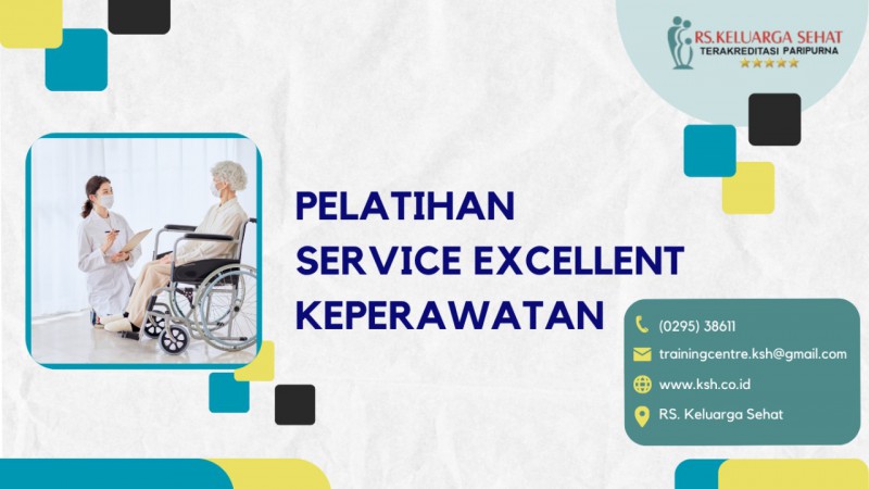 Pelatihan Service Excellent Keperawatan