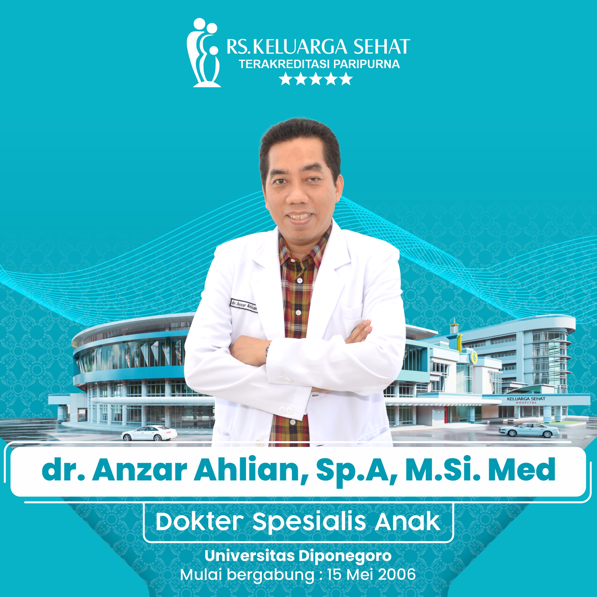 dr. Anzar Ahlian, Sp.A, M.Si. Med